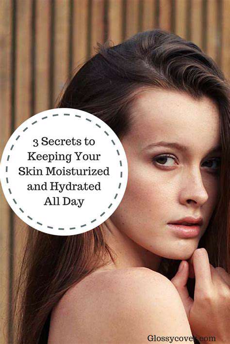 3.Moisturizing:KeepingYourSkinHydrated